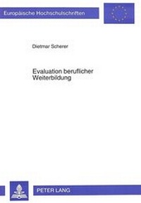 Abbildung von: Evaluation beruflicher Weiterbildung - Peter Lang Verlag