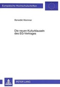 Cover: Die neuen Kulturklauseln des EG-Vertrages - Peter Lang Verlag