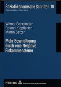 Abbildung von: Mehr Beschäftigung durch eine Negative Einkommensteuer - Peter Lang Verlag