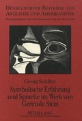 Cover: Symbolische Erfahrung und Sprache im Werk von Gertrude Stein - Peter Lang Verlag