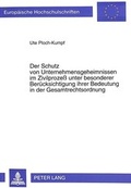 Bild: Der Schutz von Unternehmensgeheimnissen im Zivilproze&szlig; unter besonderer Ber&uuml;cksichtigung ihrer Bedeutung in der Gesamtrechtsordnung - Peter Lang Verlag