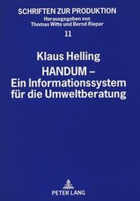 Enlarge image Cover: HANDUM - Ein Informationssystem für die Umweltberatung - Peter Lang Verlag