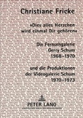 Cover: &laquo;Dies alles Herzchen wird einmal Dir geh&ouml;ren.&raquo; - Peter Lang Verlag