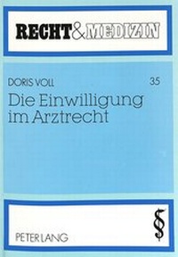 Abbildung von: Die Einwilligung im Arztrecht - Peter Lang Verlag