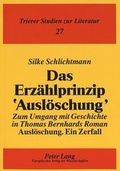 Cover: Das Erz&auml;hlprinzip 'Ausl&ouml;schung' - Peter Lang Verlag
