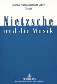 Enlarge image Cover: Nietzsche und die Musik - Peter Lang Verlag