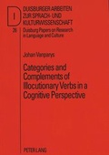 Cover: Categories and Complements of Illocutionary Verbs in a Cognitive Perspective - Peter Lang Verlag