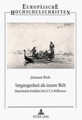 Cover: Vergangenheit als innere Welt - Peter Lang Verlag