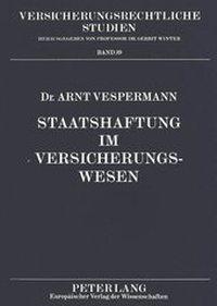 Abbildung von: Staatshaftung im Versicherungswesen - Peter Lang Verlag