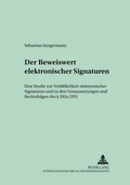 Cover: Der Beweiswert elektronischer Signaturen - Peter Lang Verlag