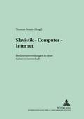 Cover: Slavistik - Computer - Internet - Peter Lang Verlag