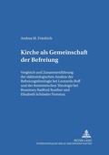 Cover: Kirche als Gemeinschaft der Befreiung - Peter Lang Verlag