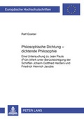 Cover: Philosophische Dichtung - dichtende Philosophie - Peter Lang Verlag