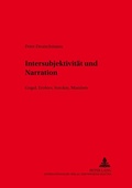 Cover: Intersubjektivit&auml;t und Narration - Peter Lang Verlag