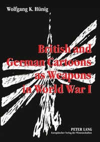 Abbildung von: British and German Cartoons as Weapons in World War I - Peter Lang Verlag