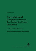 Cover: Textvergleichende und synoptische Arbeit an den Briefen des Neuen Testaments - Peter Lang Verlag