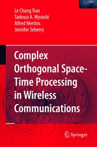 Enlarge image Cover: Complex Orthogonal Space-Time Processing in Wireless Communications - Springer