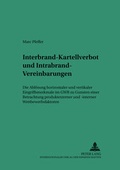 Abbildung von: Interbrand-Kartellverbot und Intrabrand-Vereinbarungen - Peter Lang Verlag