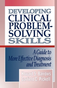 Enlarge image Cover: Developing Clinical Problem-Solving Skills - WW Norton & Co