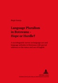Cover: Language Pluralism in Botswana - Hope or Hurdle? - Peter Lang Verlag