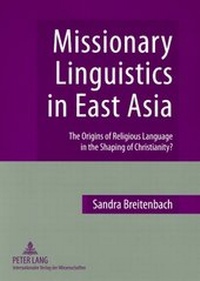 Abbildung von: Missionary Linguistics in East Asia - Peter Lang Verlag