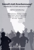 Cover: Gewalt statt Anerkennung? - Peter Lang Verlag