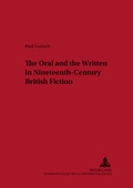 Cover: The Oral and the Written in Nineteenth-Century British Fiction - Peter Lang Verlag
