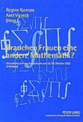 Cover: Brauchen Frauen eine andere Mathematik? - Peter Lang Verlag