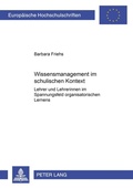 Cover: Wissensmanagement im schulischen Kontext - Peter Lang Verlag