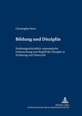 Cover: Bildung und Disziplin - Peter Lang Verlag