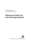 Cover: Bildung im Zeitalter der Informationsgesellschaft - Peter Lang Verlag