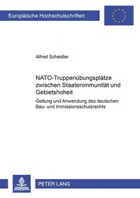 Bild: NATO-Truppenuebungsplaetze zwischen Staatenimmunitaet und Gebietshoheit - Peter Lang Verlag