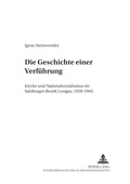 Cover: Die Geschichte einer Verf&uuml;hrung - Peter Lang Verlag