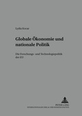 Cover: Globale &Ouml;konomie und nationale Politik - Peter Lang Verlag