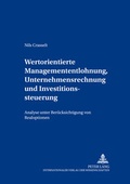 Cover: Wertorientierte Managemententlohnung, Unternehmensrechnung und Investitionssteuerung - Peter Lang Verlag