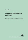 Cover: Doppelter F&ouml;deralismus in Europa - Peter Lang Verlag