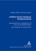 Cover: Luftfahrt-Cluster Hamburg/Norddeutschland - Peter Lang Verlag