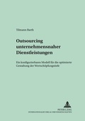 Cover: Outsourcing unternehmensnaher Dienstleistungen - Peter Lang Verlag