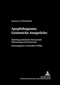 Cover: Apophthegmata: Geistreiche Ausspr&uuml;che - Peter Lang Verlag