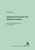 Cover: Abenteuer Steinzeit und Mythos Evolution - Peter Lang Verlag