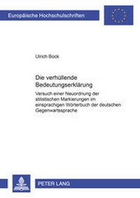 Abbildung von: Die «verhüllende» Bedeutungserklärung - Peter Lang Verlag