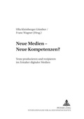 Cover: Neue Medien - Neue Kompetenzen? - Peter Lang Verlag