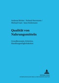 Cover: Qualit&auml;t von Nahrungsmitteln - Peter Lang Verlag