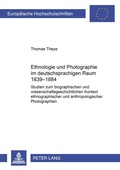 Cover: Ethnologie und Photographie im deutschsprachigen Raum - Peter Lang Verlag