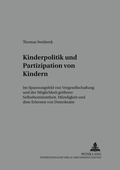 Cover: Kinderpolitik und Partizipation von Kindern - Peter Lang Verlag