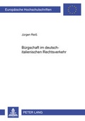 Cover: Die B&uuml;rgschaft im deutsch-italienischen Rechtsverkehr - Peter Lang Verlag
