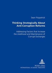 Enlarge image Cover: Thinking Strategically About Anti-Corruption Reforms - Peter Lang Verlag