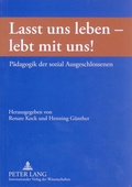 Cover: &laquo;Lasst uns leben - lebt mit uns!&raquo; - Peter Lang Verlag