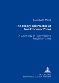 Abbildung von: The Theory and Practice of Free Economic Zones - Peter Lang Verlag