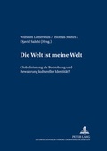 Cover: &laquo;Die Welt ist meine Welt&raquo; - Peter Lang Verlag